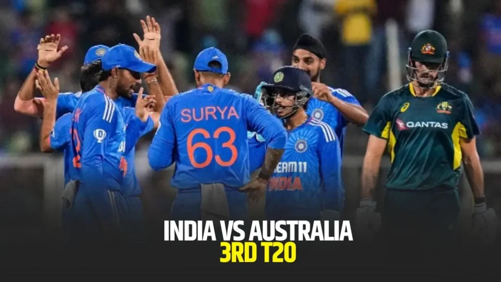 IND vs AUS 3rd t20