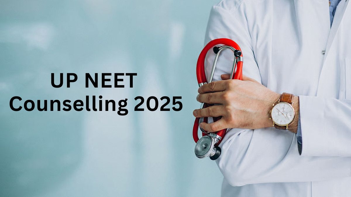 UP NEET 2025 State Counselling begins – Know full details, fees, registration and documents process