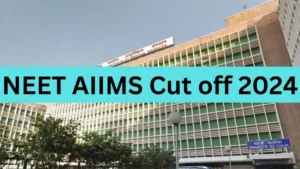 NEET 2024 में Top 5 AIIMS Colleges की Category-Wise Closing Rank (AIR) 2 NEET 2024 में Top 5 AIIMS Colleges की Category-Wise Closing Rank (AIR)